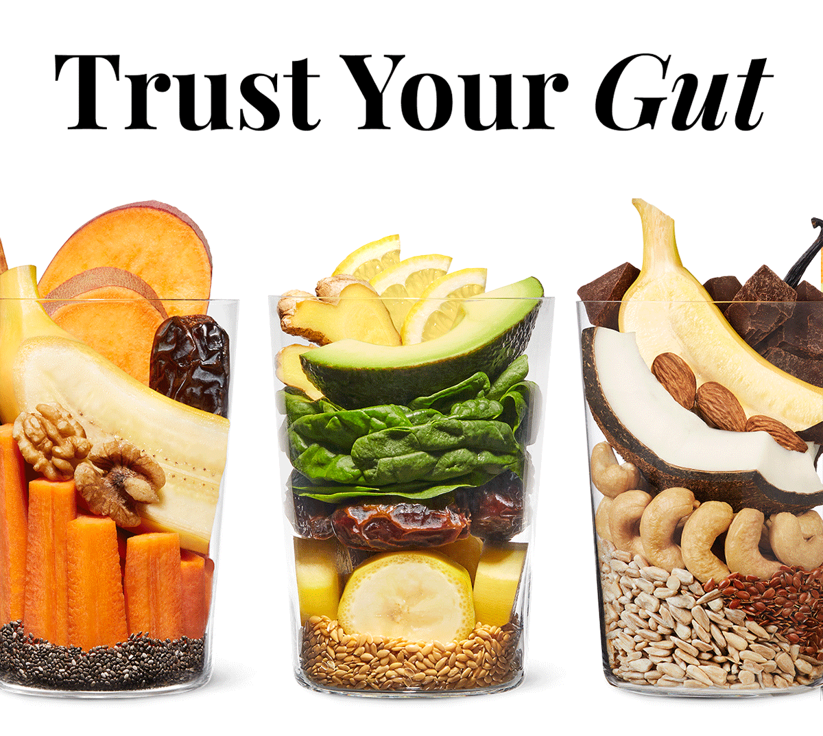 Trust Your Gut Trust Your Gut