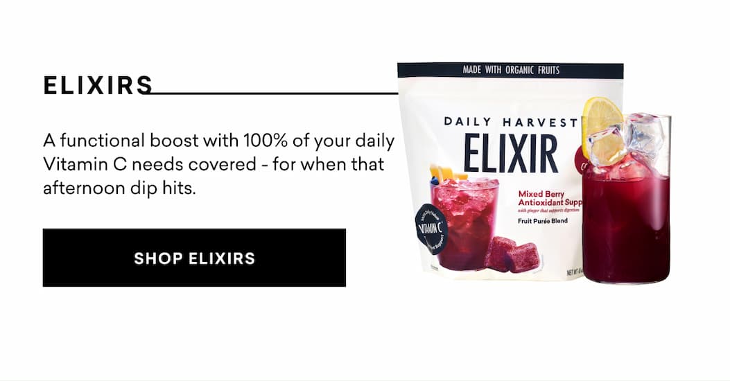 Elixirs: A functional boost with 100% of your daily Vitamin C needs covered - for when that afternoon dip hits. 