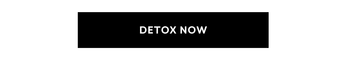 DETOX NOW