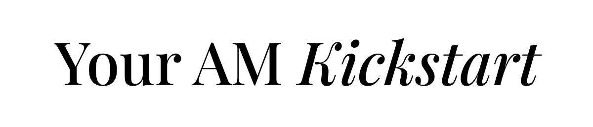 your am kickstart