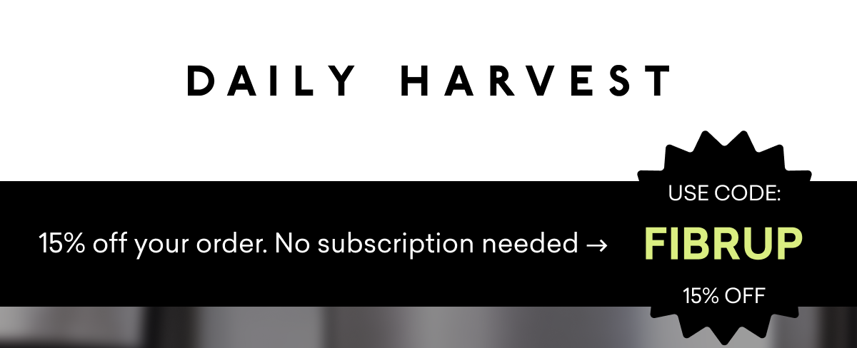 15% off your order. No subscription needed.