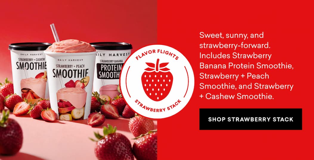 Sweet, sunny, and strawberry-forward. Includes Strawberry Banana Protein Smoothie, Strawberry + Peach Smoothie, and Strawberry + Cashew Smoothie.