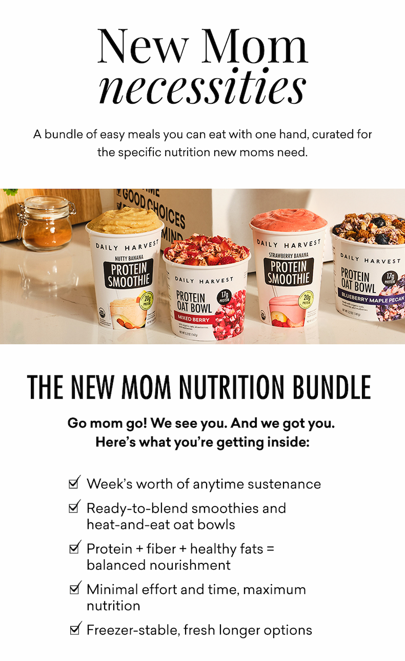 New Mom necessities: A bundle of easy meals you can eat with one hand, curated for the specific nutrition new moms need. | 