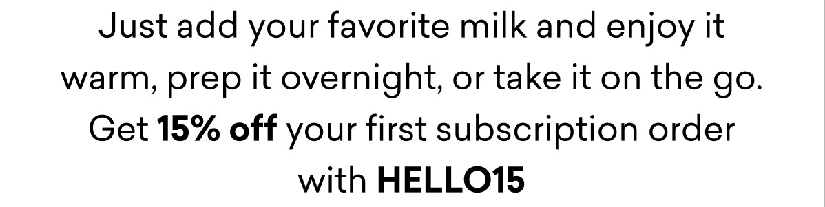With 16g of protein, 9g of fiber, and a great source of iron, it’s a nourishing start made for busy mornings and back-to-routine days and a cozy way to lean back into Fall.  Just add your favorite milk and enjoy it warm, prep it overnight, or take it on the go.