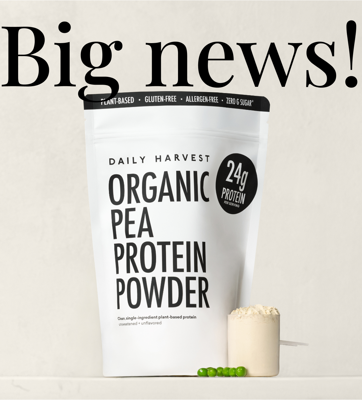 Big News! | Organic Pea Protein Powder Big News! | Organic Pea Protein Powder