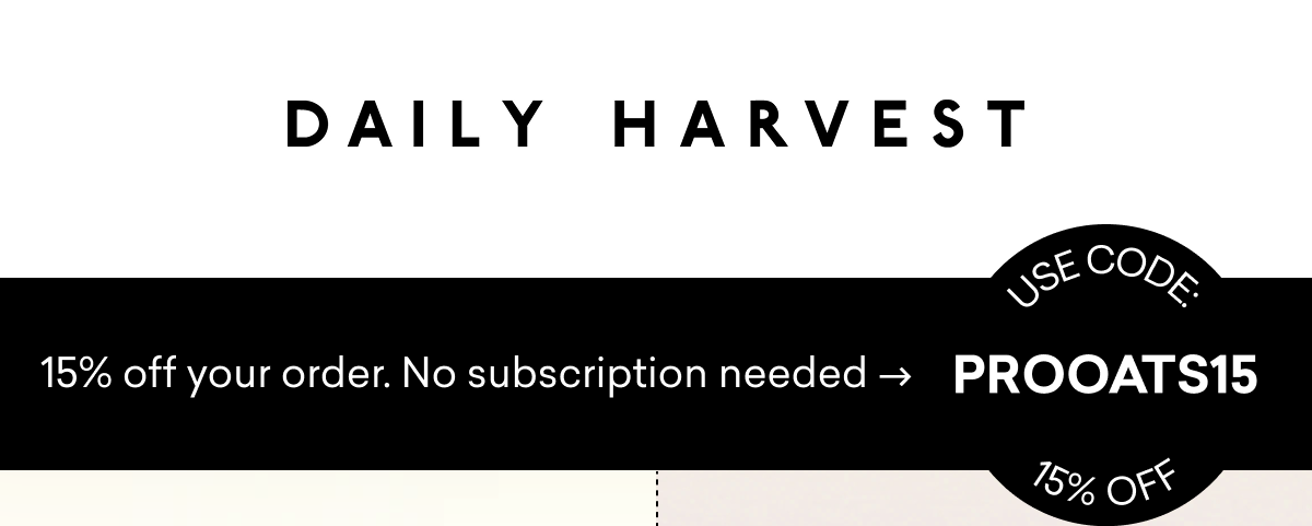 15% off your order. No subscription needed.