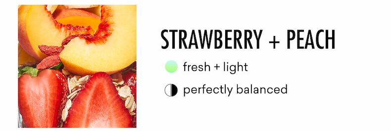 STRAWBERRY + PEACH