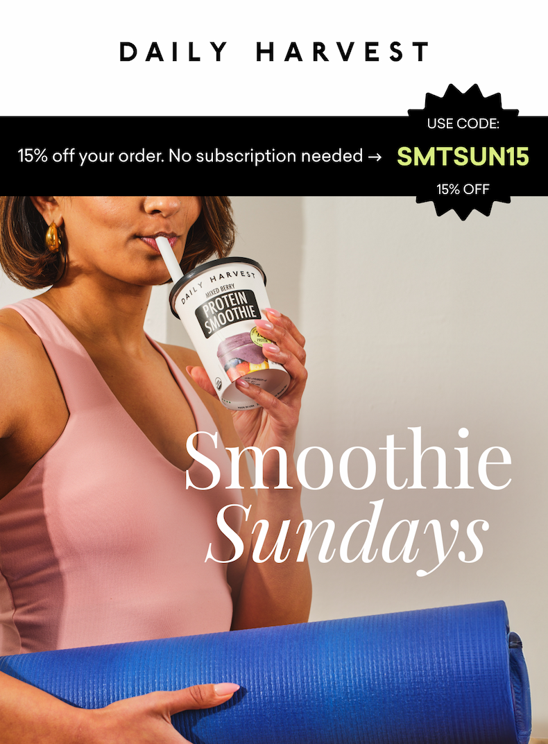 15% off your order. No subscription needed. | Smoothie Sundays