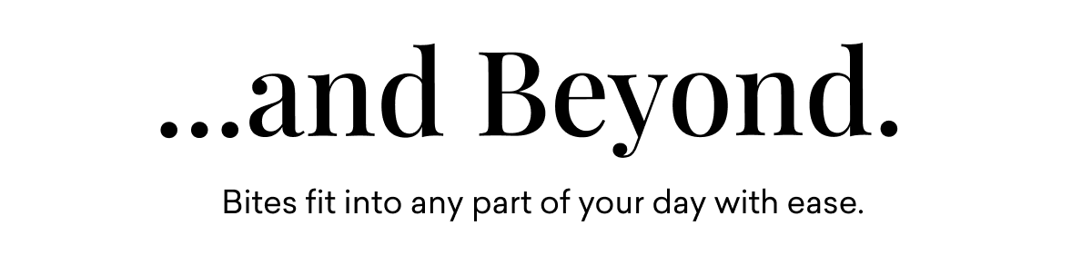 ...and beyond