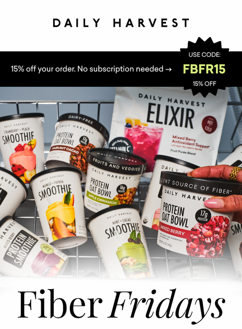 15% off your order. No subscription needed. | Fiber Fridays
