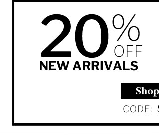 20% Off New Arrivals