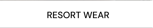 Resort Wear