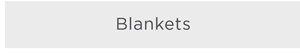 Blankets