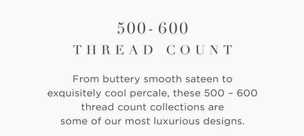 500-600 thread count