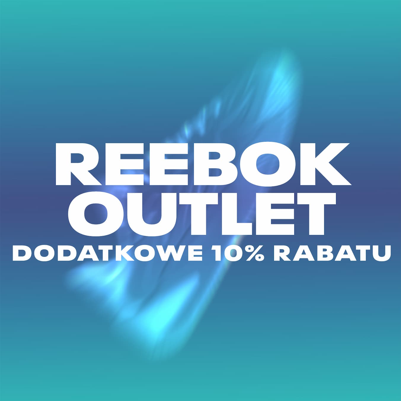 DODATKOWE 10% ZNIŻKI NA OUTLET
