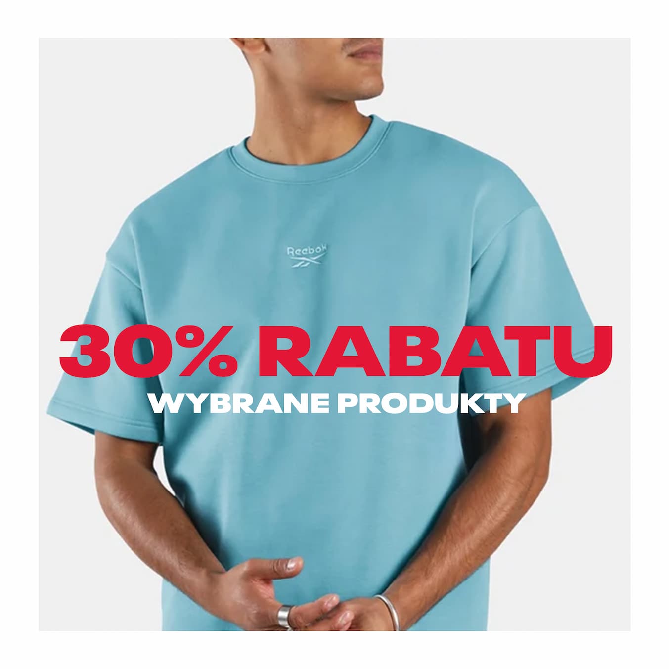30% ZNIŻKI NA WYBRANEJ ODZIEŻY