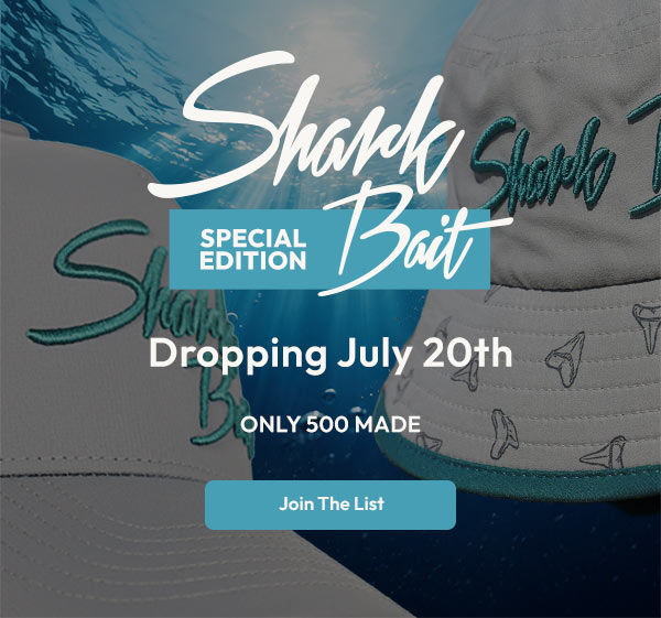 Special Edition Shark Bait | Join The List  
