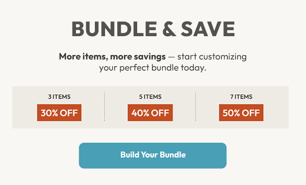 Build Your Bundle | Shop Now 