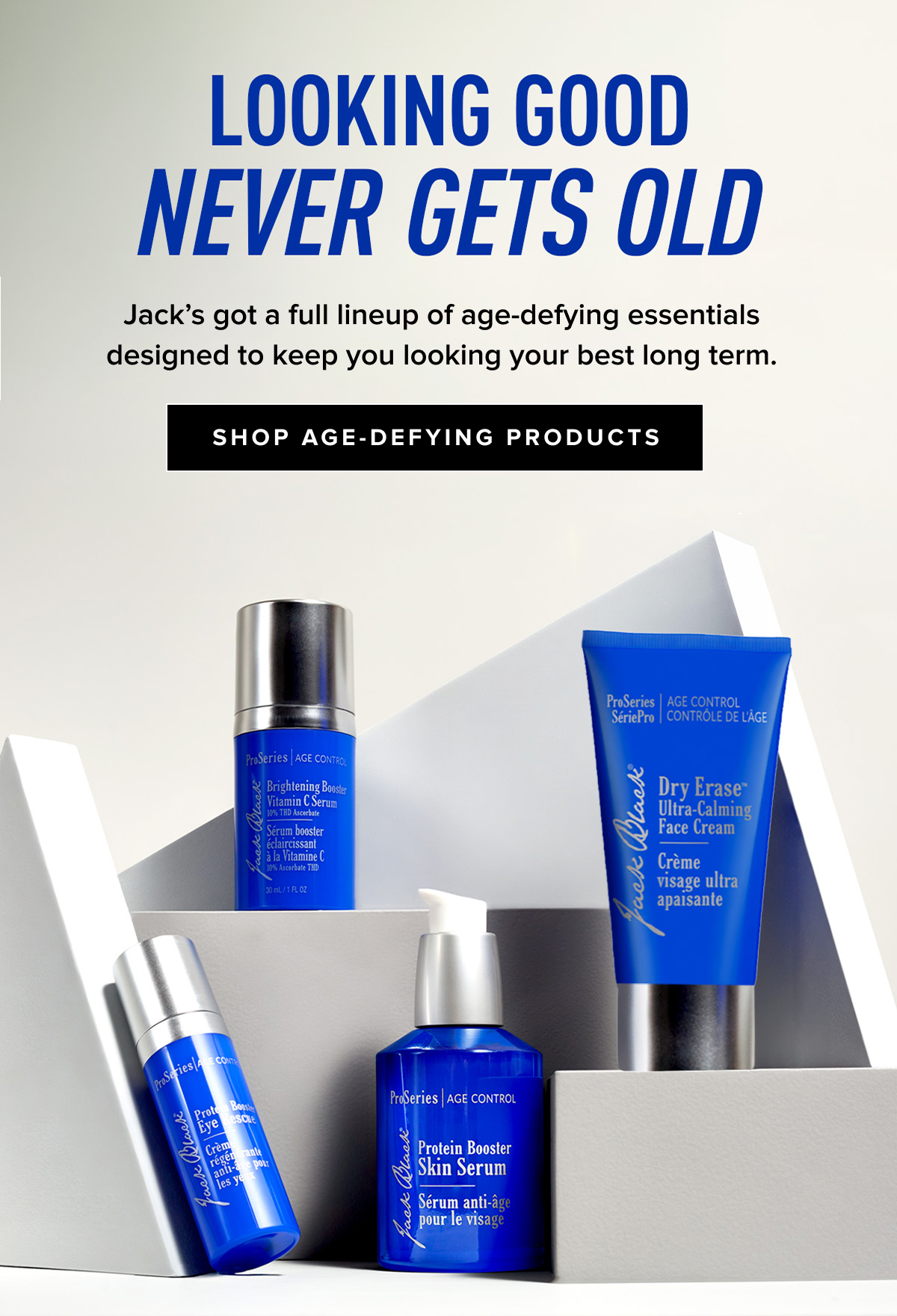 Looking good never gets old – Shop Age-Defying Products