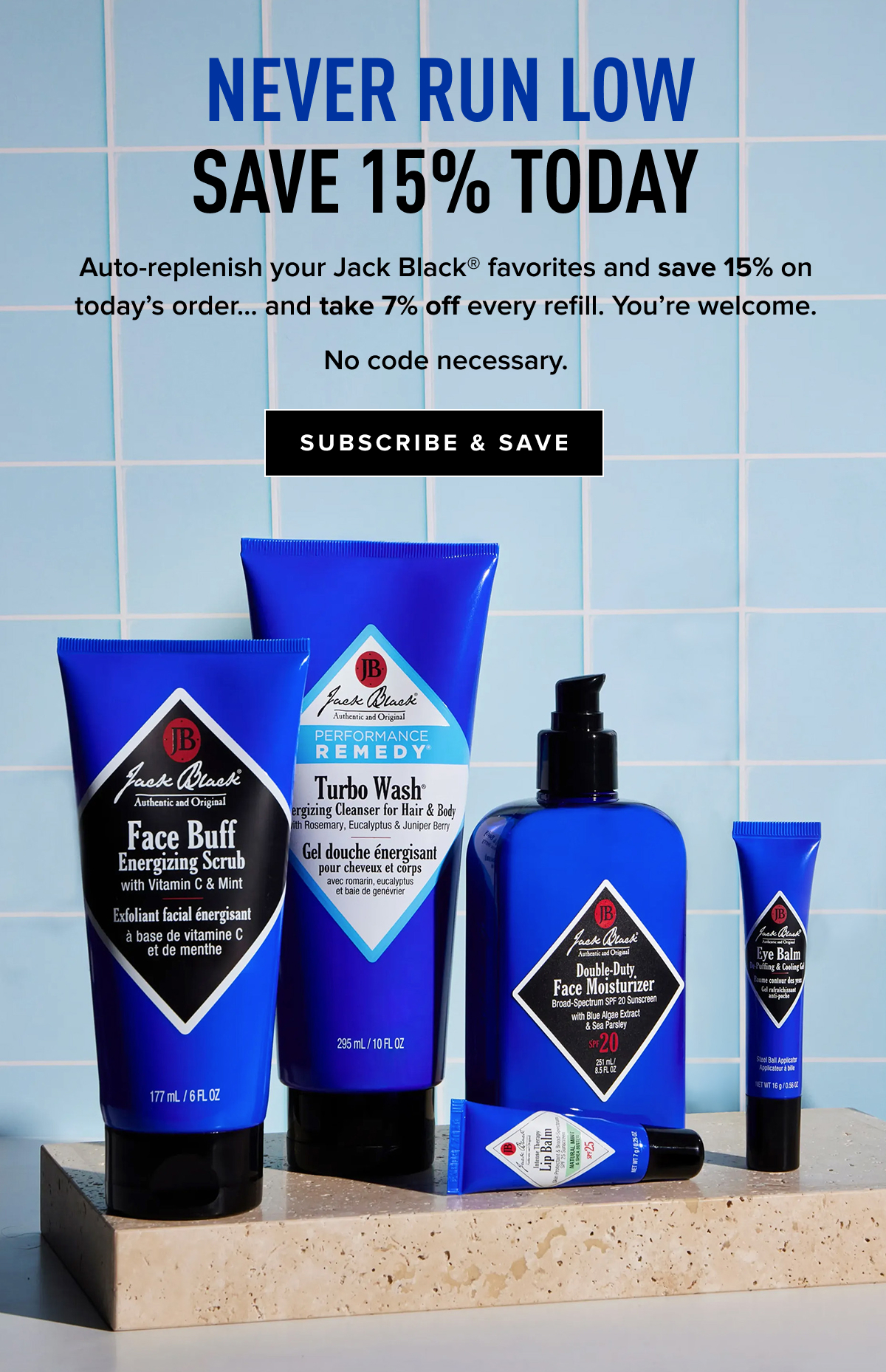 Never run low – Save 15% today, and get 7% off every refill. Shop now