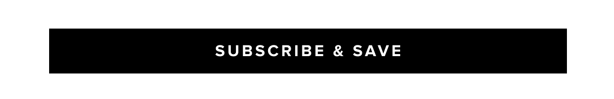 Subscribe and Save