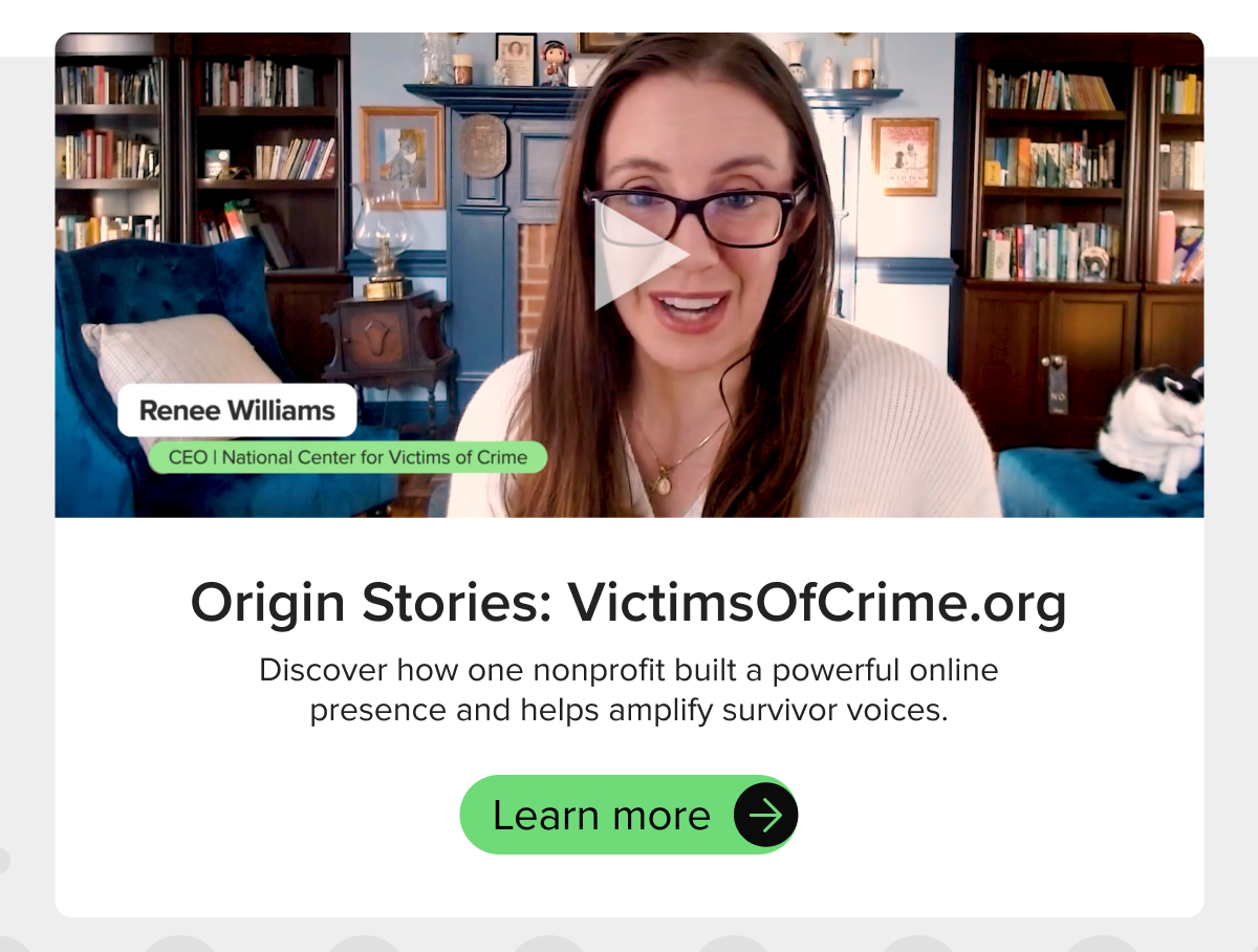 Origin Stories: VictimsOfCrime.org