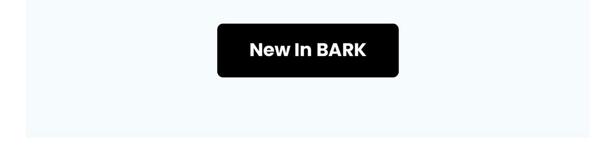 New In BARK
