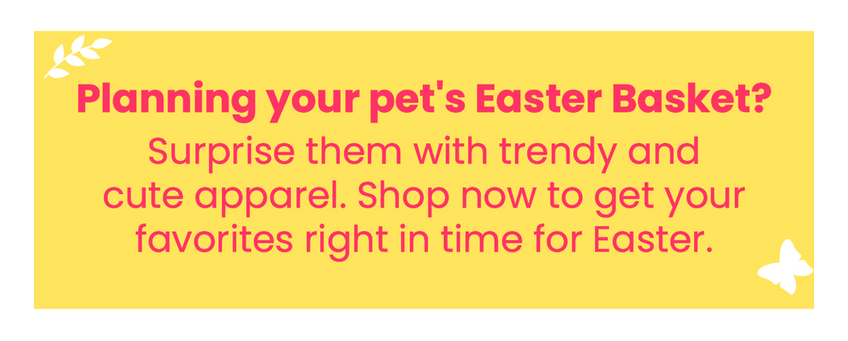 Planning your pet's Easter Basket