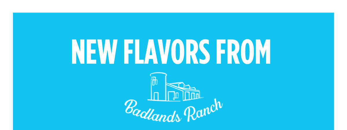New Flavors From Badlands Ranch