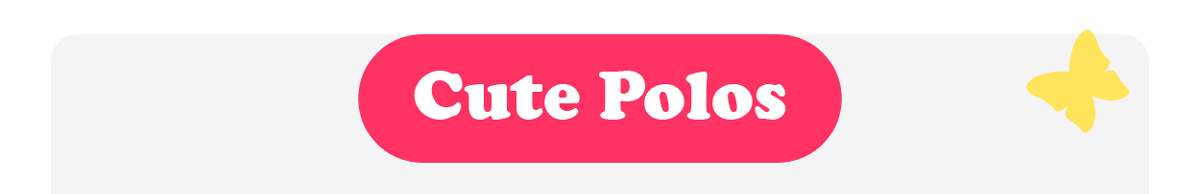 Cute Polos