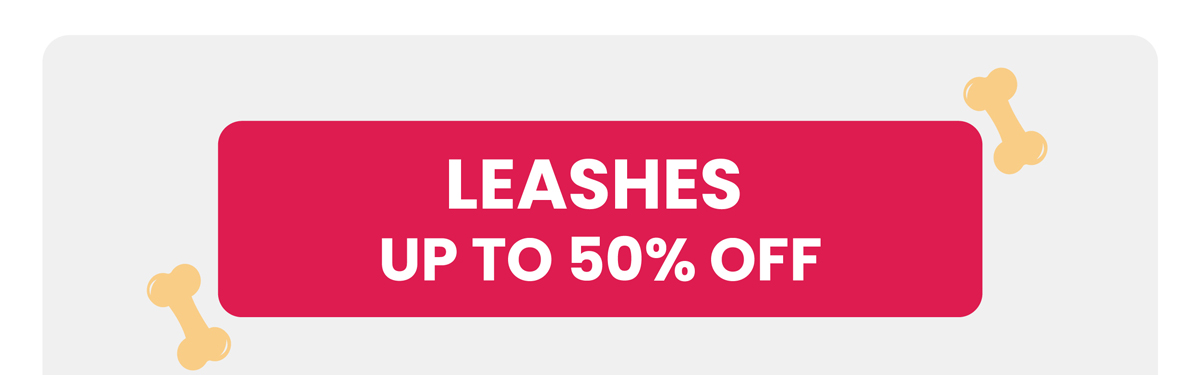 Leashes Up To 50% Off