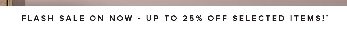 Up to 25% off selected items