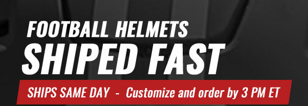 Football Helmets Shipped Fast! - Ships same day - order by 3 PM ET