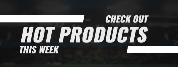 Check out Hot Products this week
