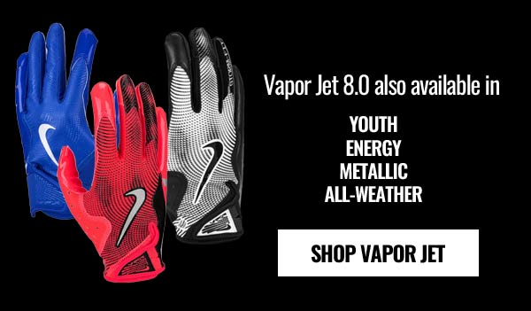 Vapor Jet 8.0 also available in Youth, Energy, Metallic and All-Weather