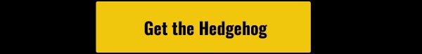 GET THE HEDGEHOG
