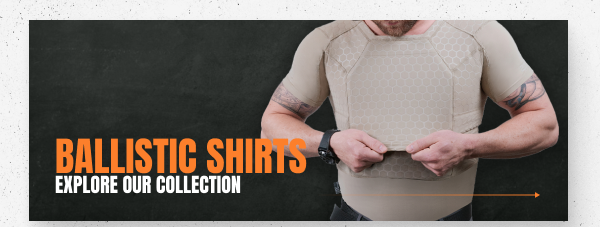 Explore our Ballistic Shirts Collection 