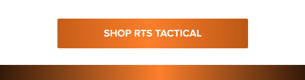 Orange button: Shop RTS Tactical.