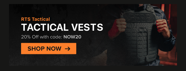 Tactical vests — 20% off with code NOW20. Shop now.