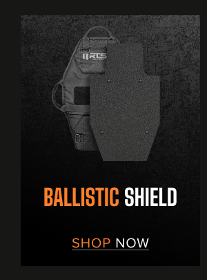 BALLISTIC SHIELDS 