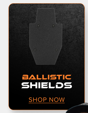BALLISTIC SHIELDS