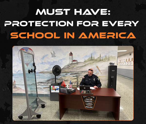 Must Have: Protection for Every  School in America