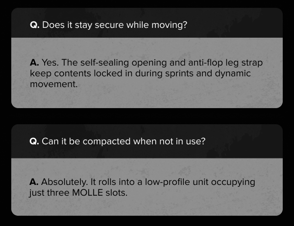 FAQ highlighting how the MRSS Dump Pouch stays secure during movement and compacts into a low-profile roll when not in use.