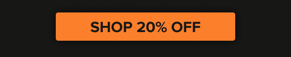 SHOP 20% OFF
