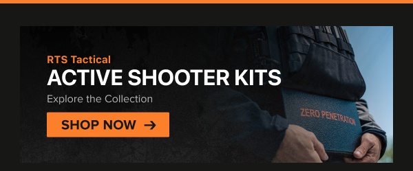RTS Tactical ACTIVE SHOOTER KITS