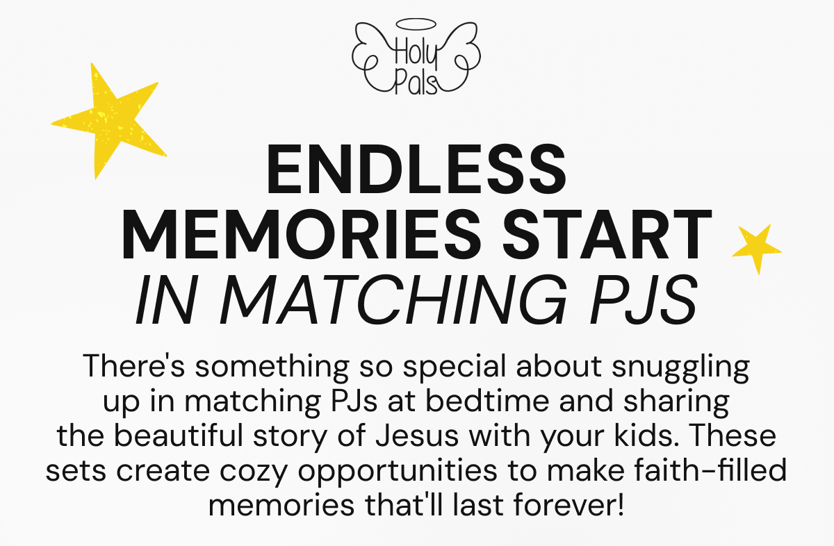 Endless Memories Start In Matching PJs