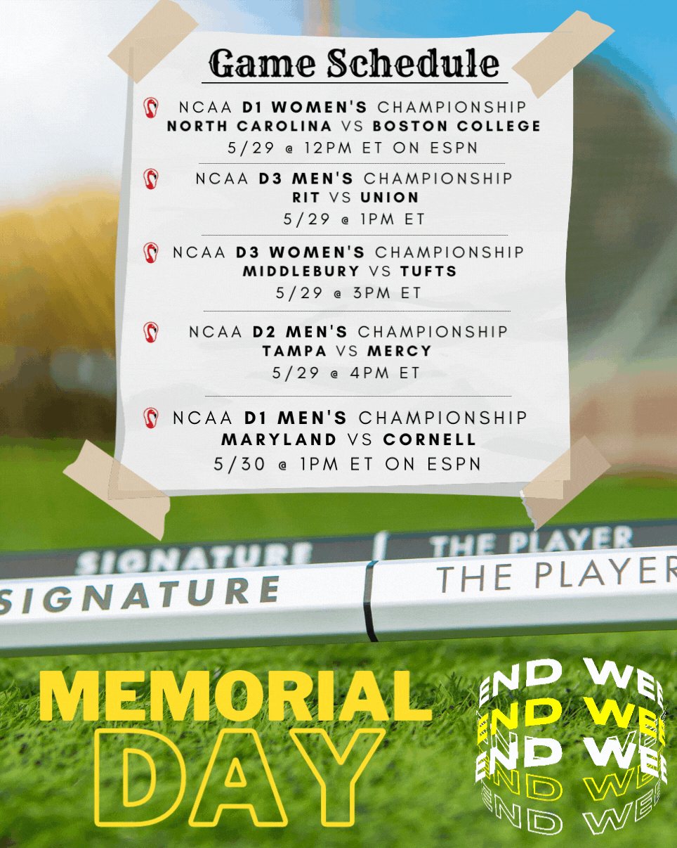 Memorial Day Weekend Lax Schedule!! Signature Lacrosse
