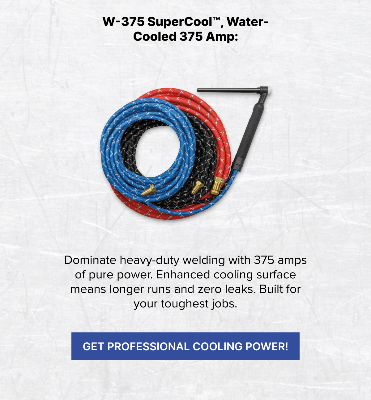 W-375 SuperCool, Water-Cooled 375Amp