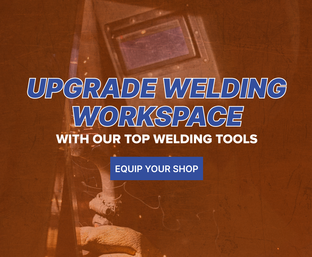 Upgrade Welding Workspace with Our Top Welding Tools