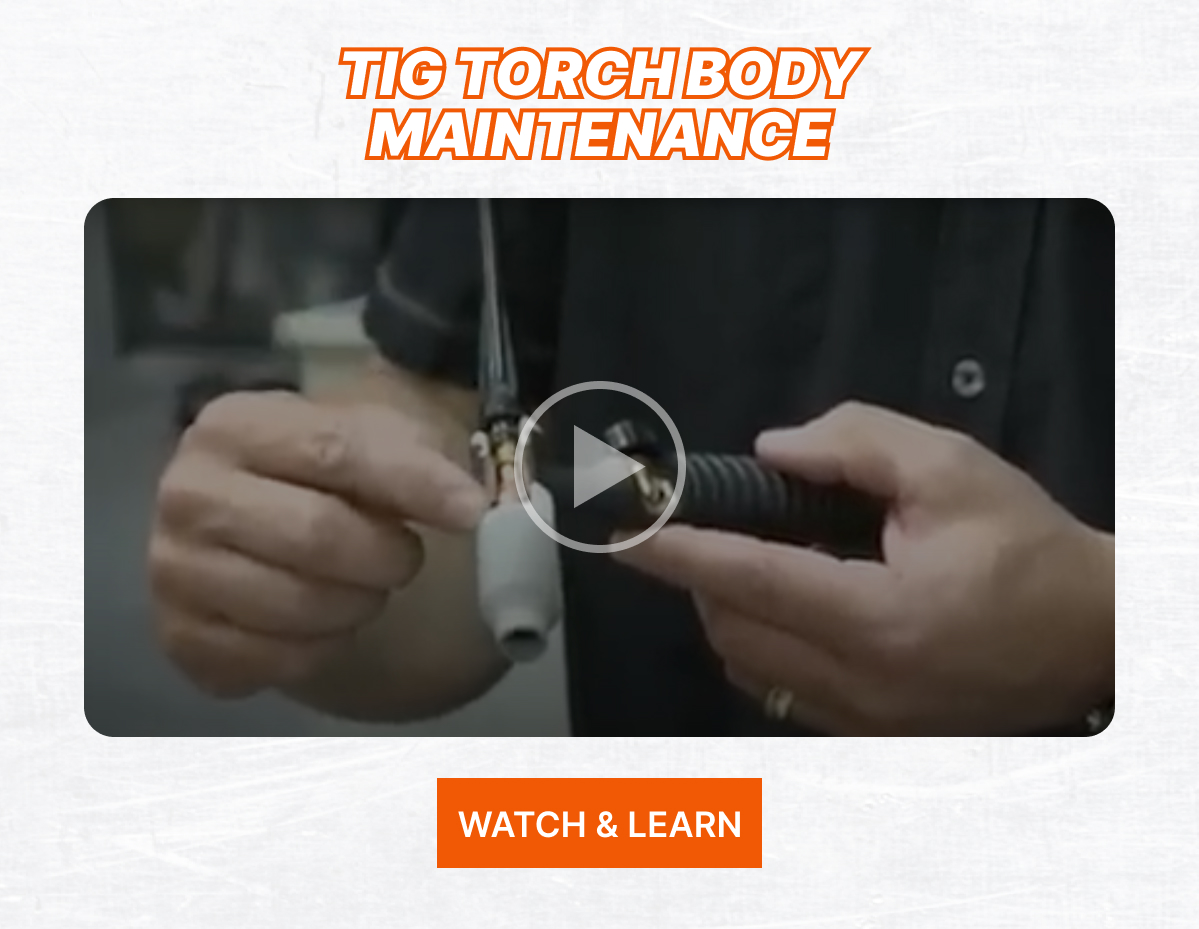 TIG Torch Body Maintenance